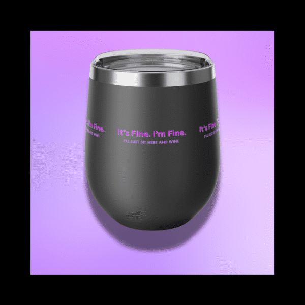 I’m Fine wine tumbler with purple text and matte black finish